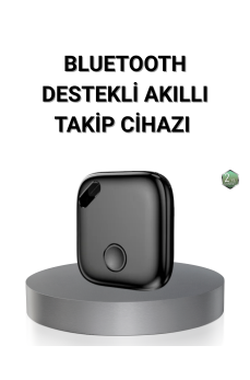 Akıllı Takip Cihazı Bluetooth Uyumlu ve Gerçek Zamanlı Konum Bulmalı