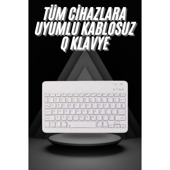 Q Klavye Türkçe Bluetooth Klavye Tüm Cihazlara Uyumlu Kablosuz