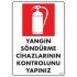 Yangın Söndürme Tüpü Uyarı Levhası 25x35 KOD:860