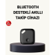 Bluetooth Akıllı Takip Cihazı Kompakt Tasarımlı ve Uzun Pil Ömürlü