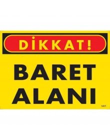 Dikkat Baret Alanı Uyarı Levhası 25x35 KOD:1417