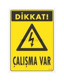 Dikkat Çalışma Var Uyarı Levhası 17,5x25 KOD:1108