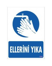 Ellerini Yıka Uyarı Levhası 25x35 KOD:1250