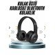Kulak Üstü Bluetooth Kulaklık Yüksek Ses Kaliteli Ayarlanabilir