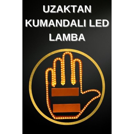 Led Işık El İşareti Araç Camı İçin Uzaktan Kumandalı Led Işık El İşareti Araç Camı İçin Uzaktan Kumandalı