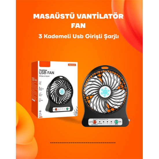 Mini Vantilatör Masaüstü – USB Girişli, Şarjlı, 3 Kademe, Sessiz Motor, Işıklı