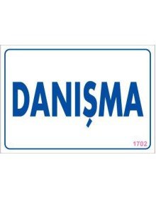 Danışma Uyarı Levhası 17,5x25 KOD:1702