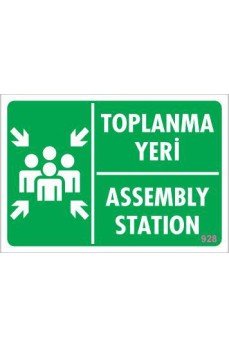 Toplanma Yeri Uyarı Levhası 17,5x25 KOD:928