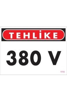 380 V Tehlike Uyarı Levhası 25x35 KOD:1115