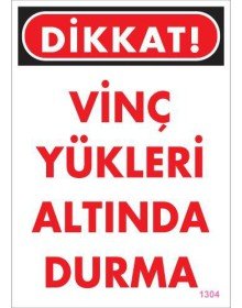 Vinç Uyarı Levhası 25x35 KOD:1304