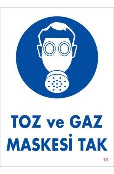 Toz ve Gaz Maskesi Uyarı Levhası 25x35 KOD:18