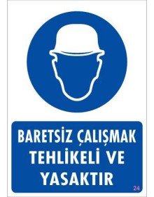 Baret Giy Uyarı Levhası 25x35 KOD:24