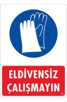 Eldiven Giy Uyarı Levhası 25x35 KOD:29