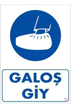 Galoş Giy Uyarı Levhası 25x35 KOD:33 Galoş Giy Uyarı Levhası 25x35 KOD:33