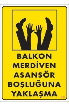 Boşluğa Yaşlaşma Uyarı Levhası 25x35 KOD:411