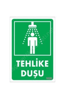Tehlike Duşu Uyarı Levhası 17,5x25 KOD:1020 Tehlike Duşu Uyarı Levhası 17,5x25 KOD:1020