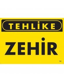 Tehlike Zehir Uyarı Levhası 25x35 KOD:763