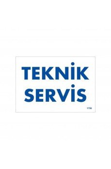 Teknik Servis Uyarı Levhası 17,5x25 KOD:1756 Teknik Servis Uyarı Levhası 17,5x25 KOD:1756