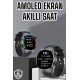 Akıllı Saat Bluetooth Bağlantılı Amoled Ekran Uyku ve Sağlık Takibi Akıllı Saat Bluetooth Bağlantılı Amoled Ekran Uyku ve Sağlık Takibi